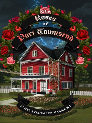 cover image of The Roses of Port Townsend